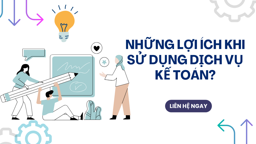 LƠI ICH KHI SƯ DUNG DICH VU KE TOAN